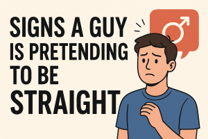 Read more about the article 20+ Signs a Guy Is Pretending to Be Straight : Simple Clues to Notice